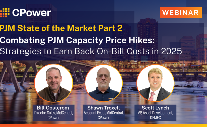PJM State of the Market Part 2: Combating PJM Capacity Price Hikes: Strategies to Earn Back On-Bill Costs in 2025